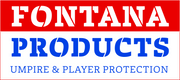 Fontana Products - Umpire and Player Protection